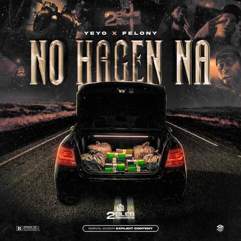 NO HACEN NA