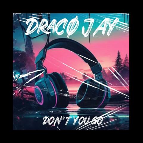 Don’t You Go
