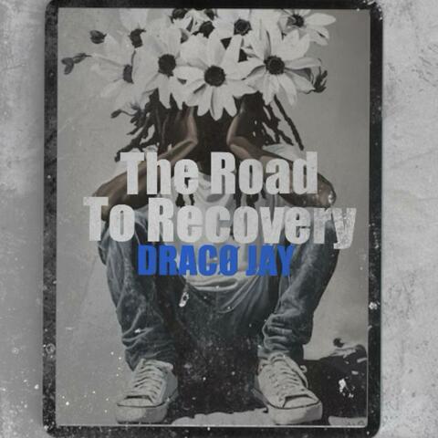 The Road To Recovery
