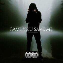 Save You Save Me