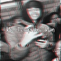 Mr. Telephone Man Remix