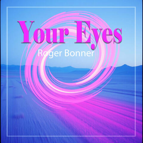Your Eyes
