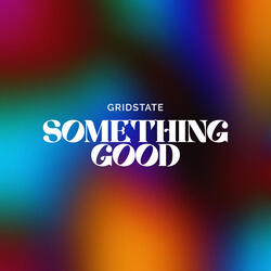 Something Good