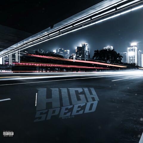 High Speed Music
