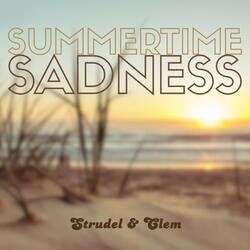 Summertime Sadness