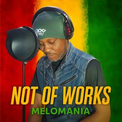 Not Of Works
