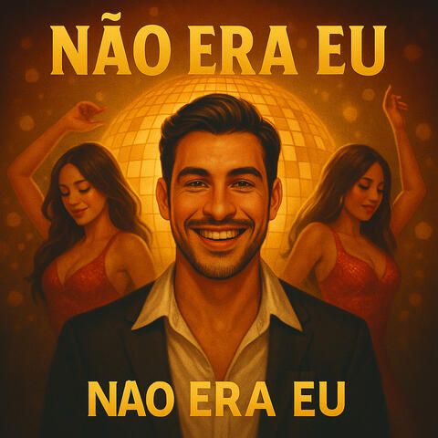 Nao era Eu