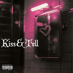 Kiss & Tell