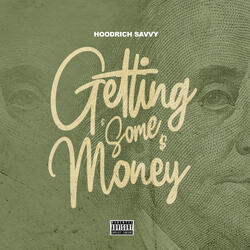 Getting Some Money