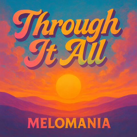 Through It All