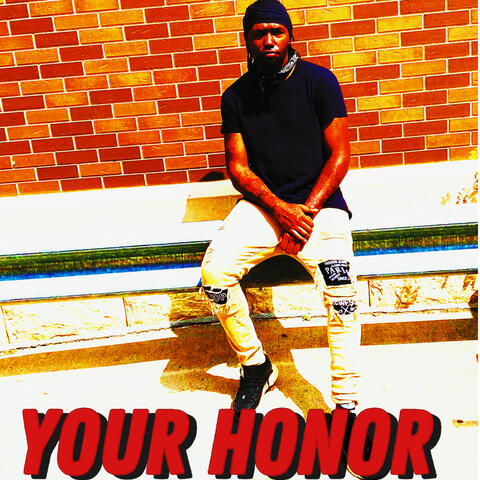 YOUR HONOR