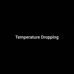 Temperature Dropping