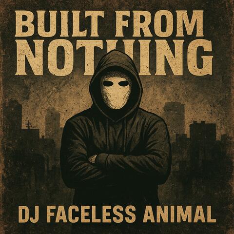 Built From Nothing