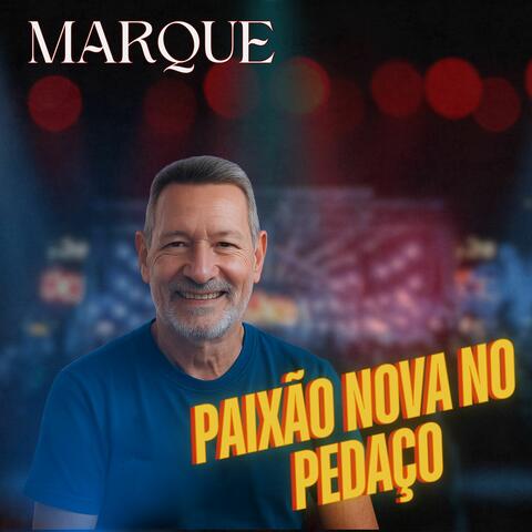 PAIXÃO NOVA NO PEDAÇO