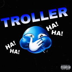 TROLLER