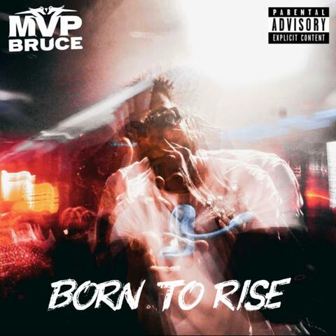 Born to Rise