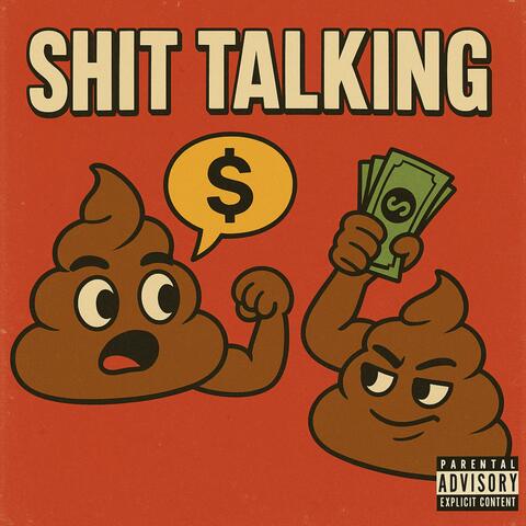 Shit Talking