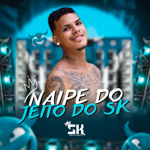Naipe do Jeito do SK
