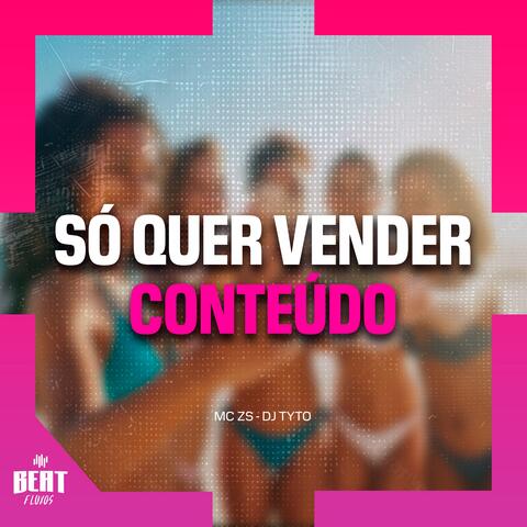 SÓ QUER VENDER CONTEÚDO