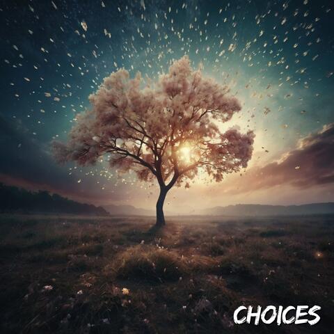 Choices