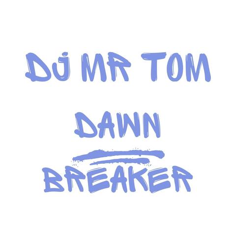 Dawn Breaker