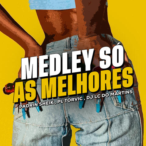 Medley só as Melhores