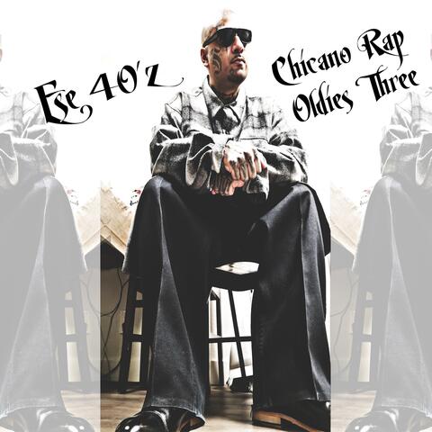 Chicano Rap Oldies Three