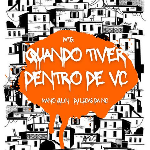 MTG QUANDO TIVER DENTRO DE VC
