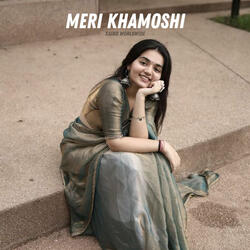 Meri Khamoshi