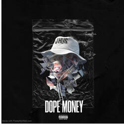 DOPE MONEY