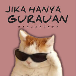 Jika Hanya Gurauan