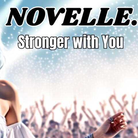 Stronger with You