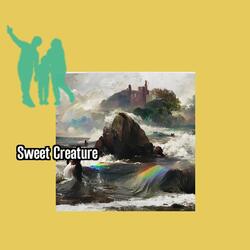 Sweet Creature
