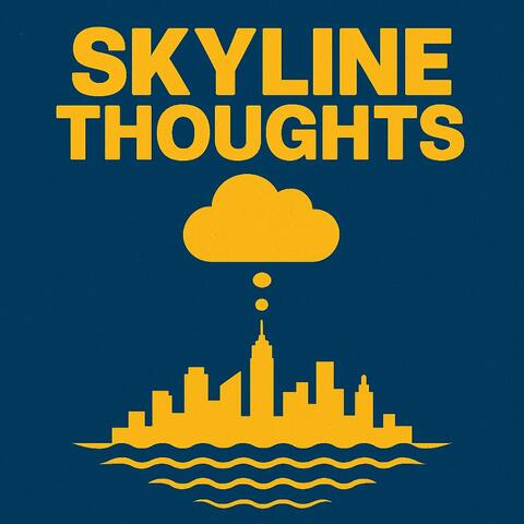 Skyline Thoughts
