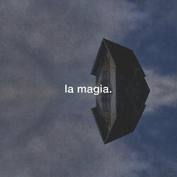 la magia.