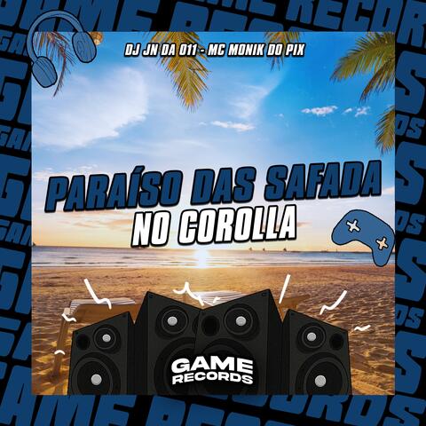 Paraíso Das Safada No Corolla