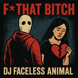 F* That Bitch