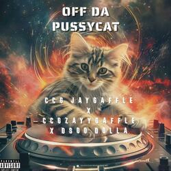 Off Da Pussycat