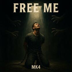 FREE ME