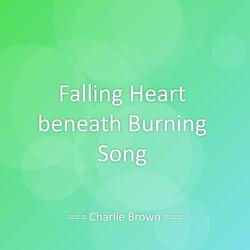 Falling Heart beneath Burning Song