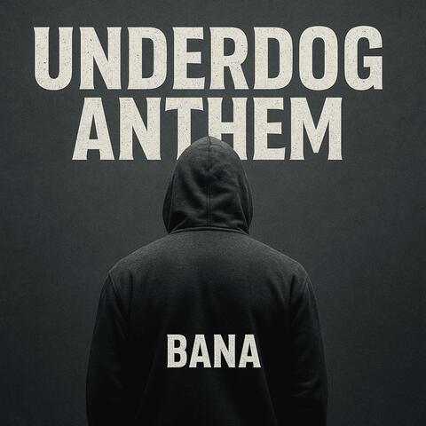Underdog Anthem