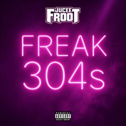 Freak 304s