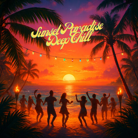 Sunset Paradise Deep Chill