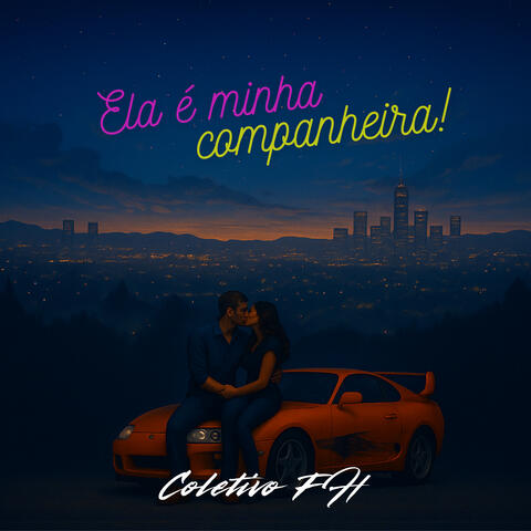 Ela é Minha Companheira!