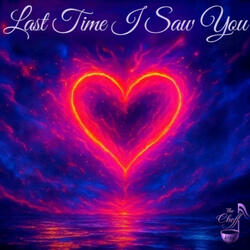 Last Time I Saw You