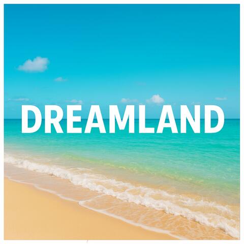 Dreamland