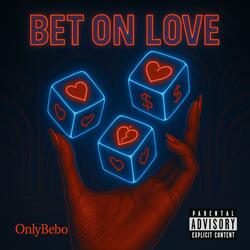 BET ON LOVE
