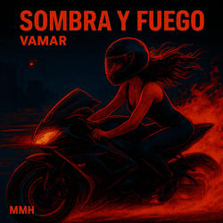 SOMBRO Y FUEGO