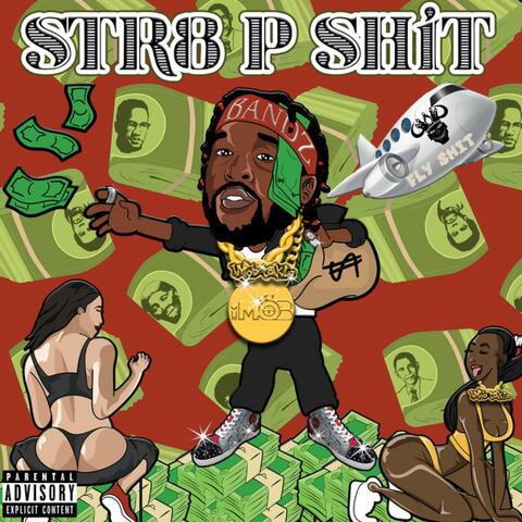 STR8 P SHIT