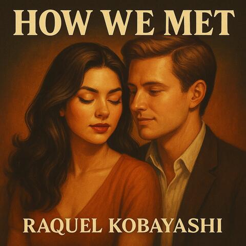 How We Met